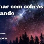 Sonhar com cobras brigando