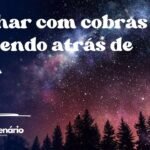 Sonhar com cobras correndo atrás de mim