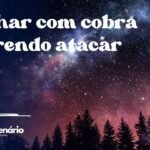 Sonhar com cobra querendo atacar