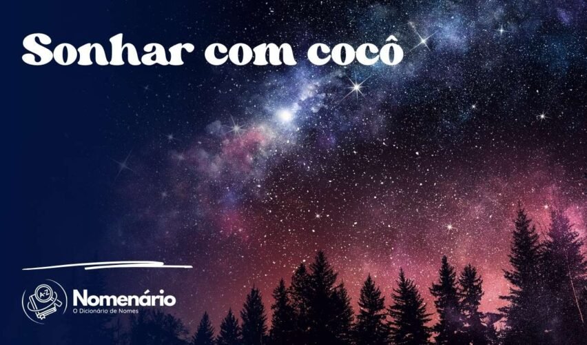 Sonhar com cocô