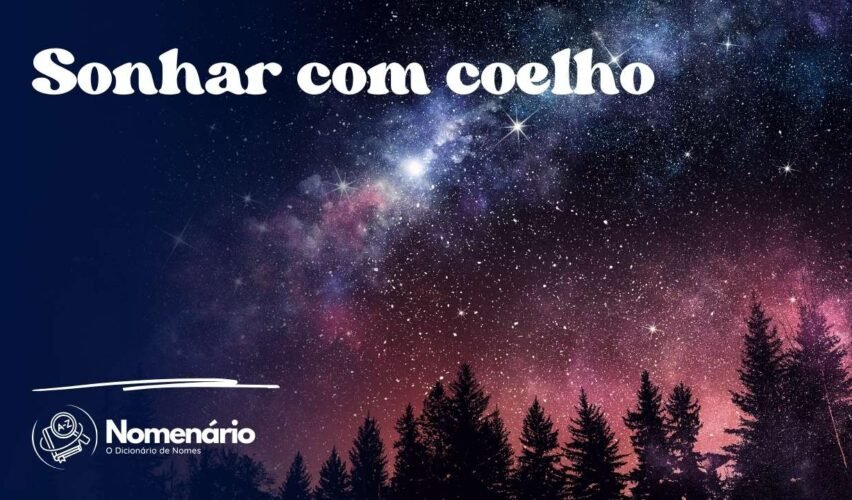 Sonhar com coelho