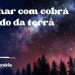 Sonhar com cobra saindo da terra