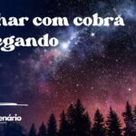 Sonhar com cobra te pegando