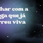 Sonhar com a amiga que já morreu viva