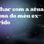 Sonhar com a atual esposa do meu ex-marido