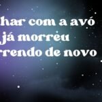 Sonhar com a avó que já morreu morrendo de novo