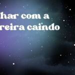 Sonhar com a barreira caindo
