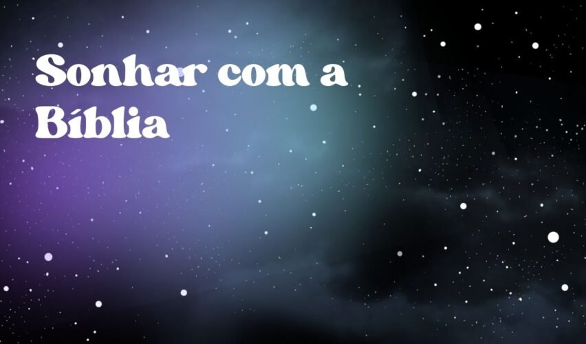 Sonhar com a Bíblia