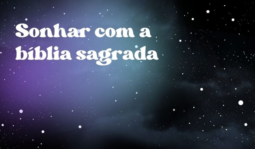 Sonhar com a bíblia sagrada
