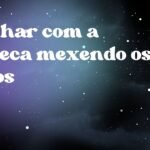 Sonhar com a boneca mexendo os olhos