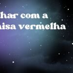 Sonhar com a camisa vermelha