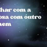 Sonhar com a esposa com outro homem