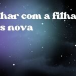 Sonhar com a filha mais nova