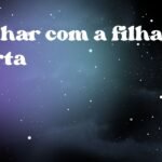 Sonhar com a filha morta