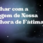 Sonhar com a imagem de Nossa Senhora de Fátima