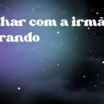 Sonhar com a irmã chorando