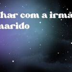 Sonhar com a irmã do marido