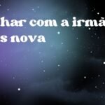 Sonhar com a irmã mais nova