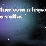 Sonhar com a irmã mais velha