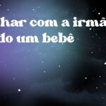 Sonhar com a irmã tendo um bebê