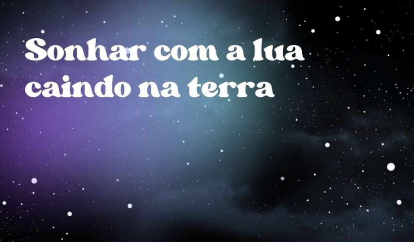Sonhar com a lua caindo na terra