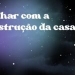 Sonhar com a construção da casa