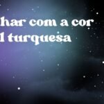 Sonhar com a cor azul turquesa