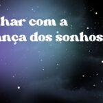 Sonhar com a criança dos sonhos