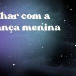 Sonhar com a criança menina