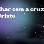 Sonhar com a cruz de Cristo