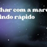 Sonhar com a maré subindo rápido