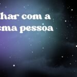 Sonhar com a mesma pessoa