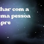 Sonhar com a mesma pessoa sempre