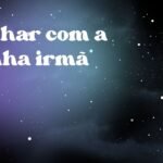 Sonhar com a minha irmã