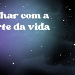 Sonhar com a morte da vida