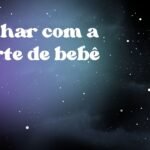 Sonhar com a morte de bebê
