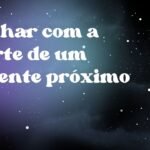 Sonhar com a morte de um parente próximo