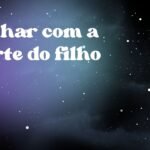Sonhar com a morte do filho