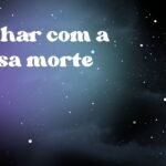 Sonhar com a nossa morte