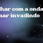 Sonhar com a onda do mar invadindo