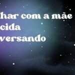 Sonhar com a mãe falecida conversando