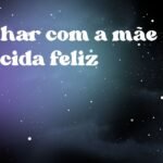 Sonhar com a mãe falecida feliz