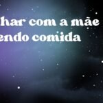 Sonhar com a mãe fazendo comida