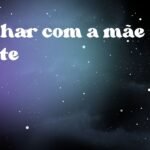 Sonhar com a mãe triste