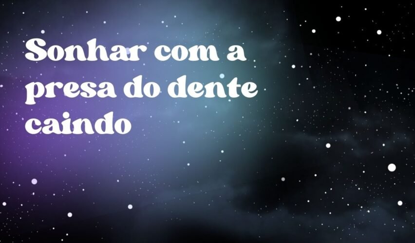 Sonhar com a presa do dente caindo