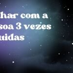 Sonhar com a pessoa 3 vezes seguidas