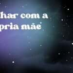 Sonhar com a própria mãe
