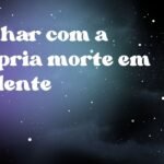 Sonhar com a própria morte em acidente