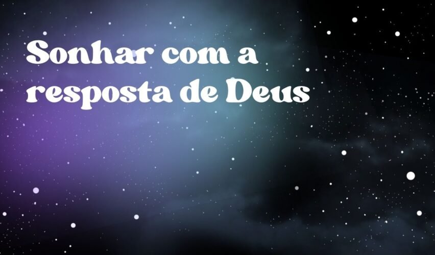 Sonhar com a resposta de Deus