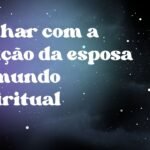 Sonhar com a traição da esposa no mundo espiritual